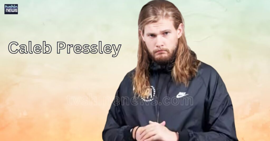 Caleb Pressley Biography From Small Town to Digital Stardom